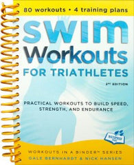 NO LONGER AVAILABLE IN PRINT -  Swim Workouts for Triathletes: Practical Workouts to Build Speed, Strength, and Endurance (Workouts in a Binder® Series)